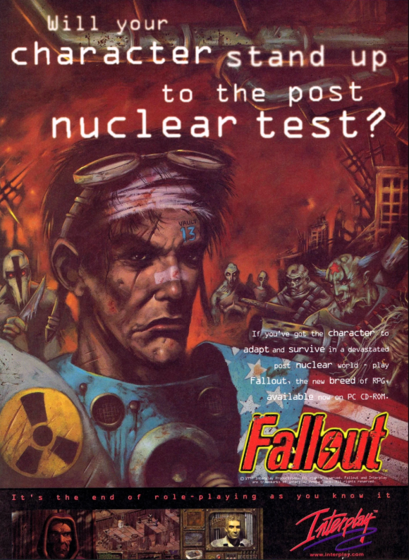 <p>Рекламний постер першої Fallout, який, за словами Тіма Кейна, команда розробників не малювала і не затверджувала. Це вже була творчість відділу маркетингу Interplay.</p>