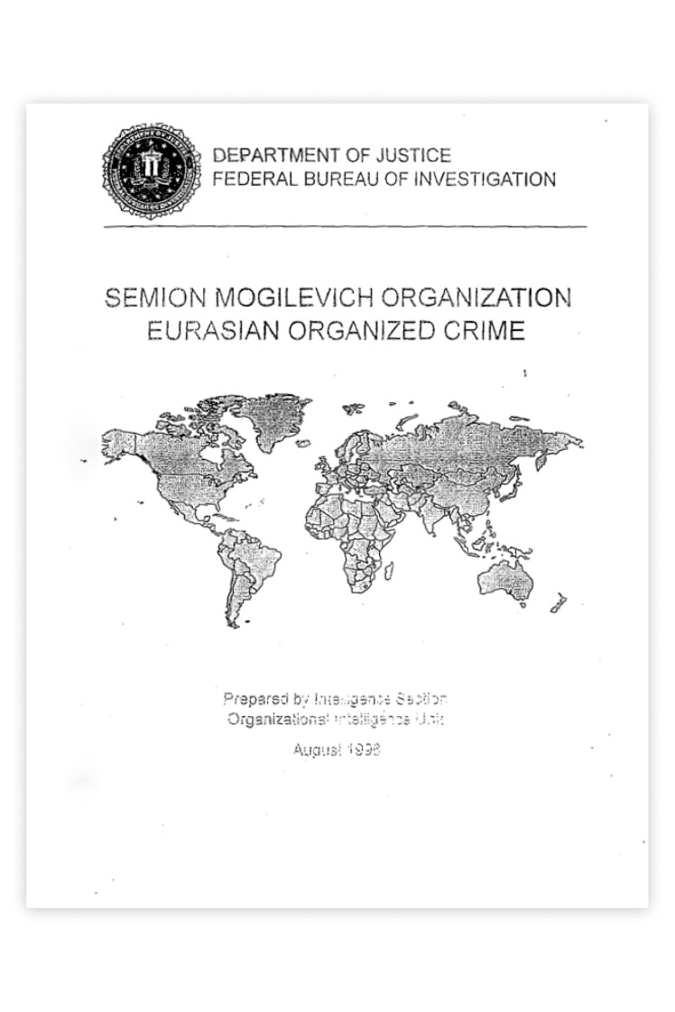 Обкладинка звіту ФБР 1996 року, який описує організацію Семена Могилевича. Його нескладно знайти в інтернеті.