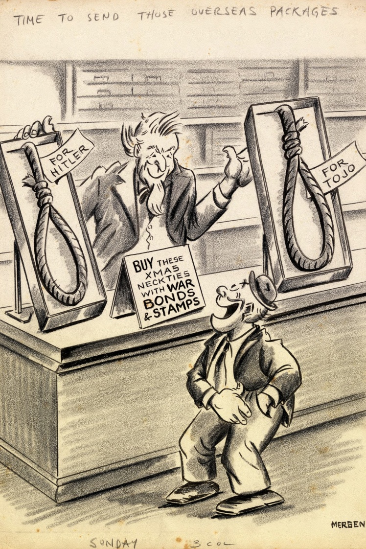 Pictured right: Mergenʼs September 26, 1943 cartoon "Time to Send Those Overseas Parcels" with two swags, one for Hitler and one for Japanese General Tojo Hideki.