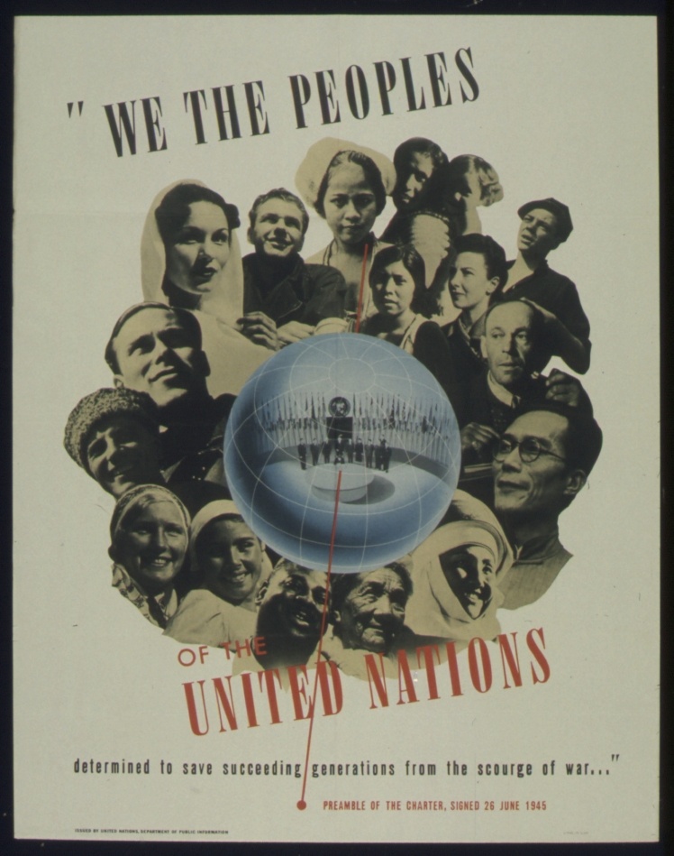 Американський плакат з написом «Ми — народи Об'єднаних Націй» 1943—1945 років. Назва «Об'єднані Нації» уперше з'явилася в декларації 1 січня 1942 року.