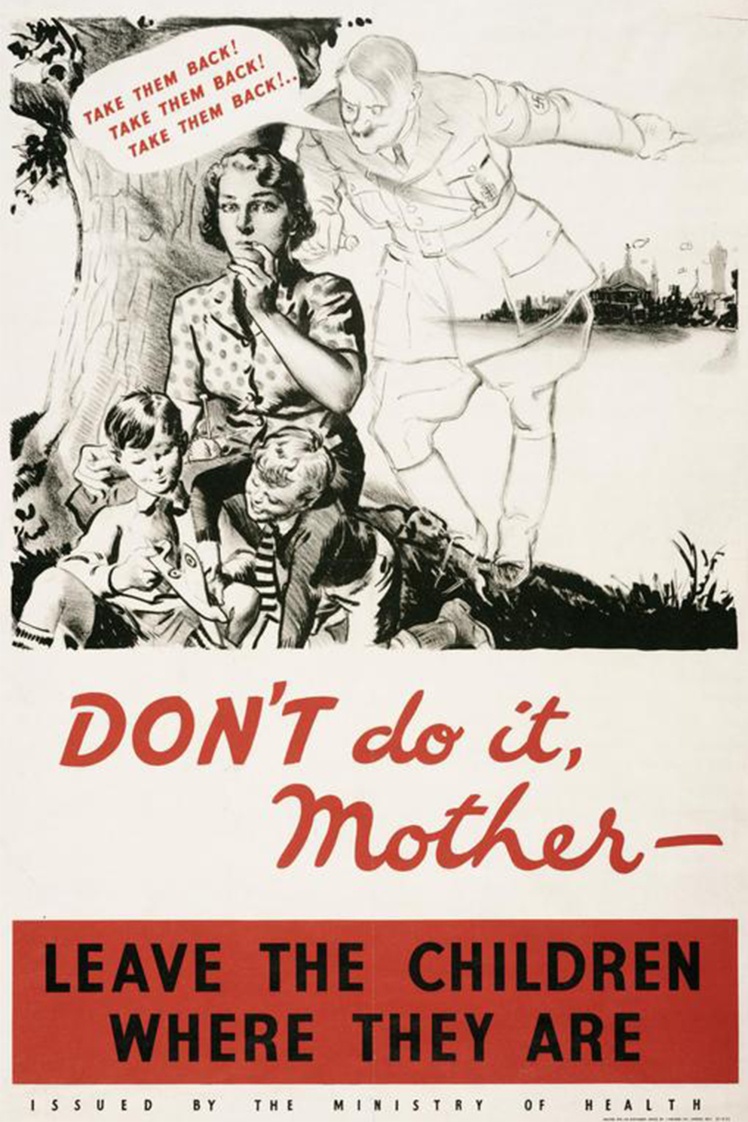 Британський плакат часів Другої світової війни із закликом до матерів лишити дітей у безпеці в евакуації.