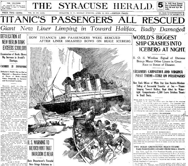 Syracuse Herald була однією з багатьох газет світу, які повідомили, що всі пасажири «Титаніка» були врятовані.